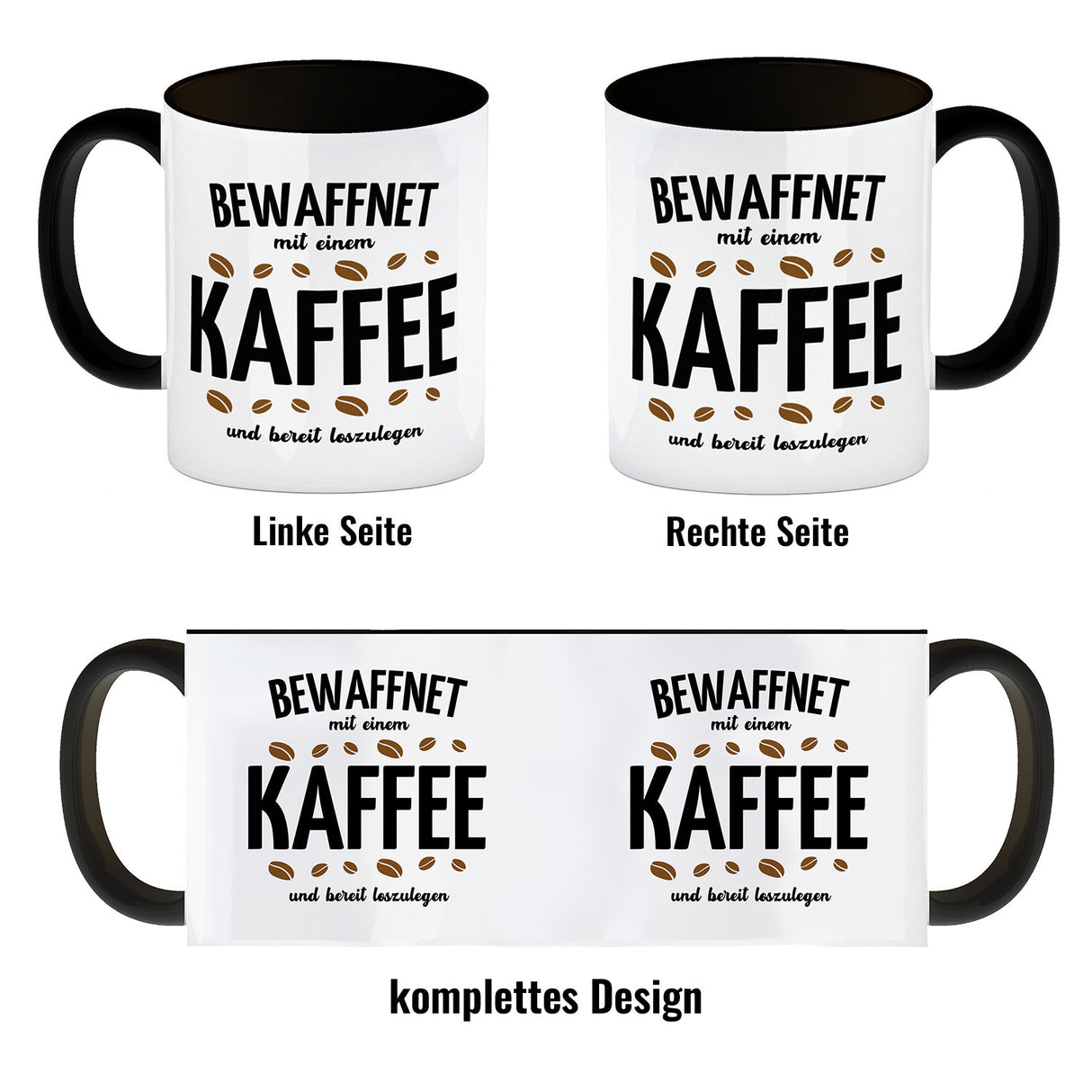 Kaffeebecher mit Spruch - Bewaffnet mit Kaffee und bereit loszulegen