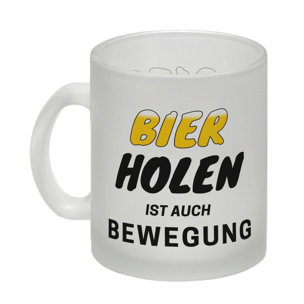 Bier Kaffeebecher mit Spruch - Bier holen ist auch Bewegung