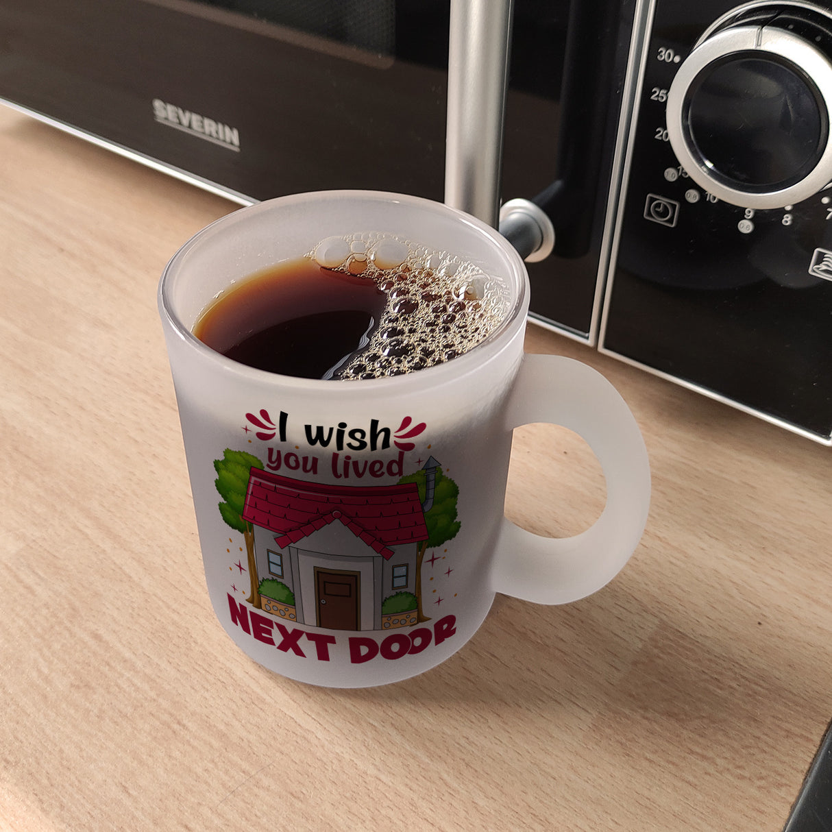 Freundschaft Kaffeebecher mit Spruch: I wish you lived next door