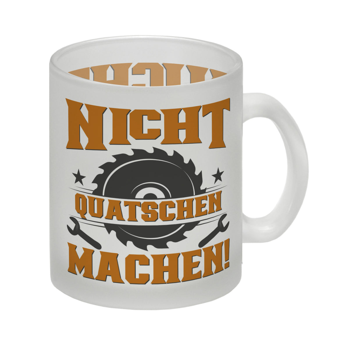 Nicht Quatschen. Machen! Kaffeebecher für Heimwerker