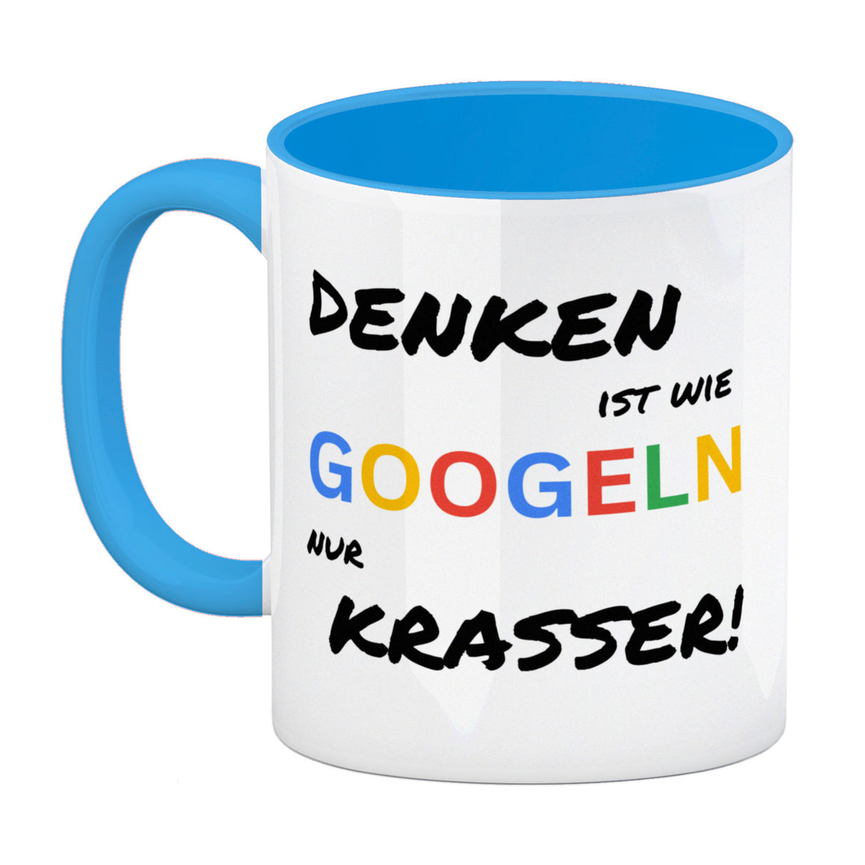 Suchmaschine Kaffeebecher mit Spruch Denken ist wie googeln nur krasser