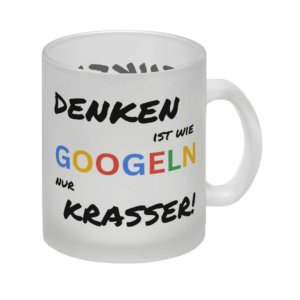 Suchmaschine Kaffeebecher mit Spruch Denken ist wie googeln nur krasser