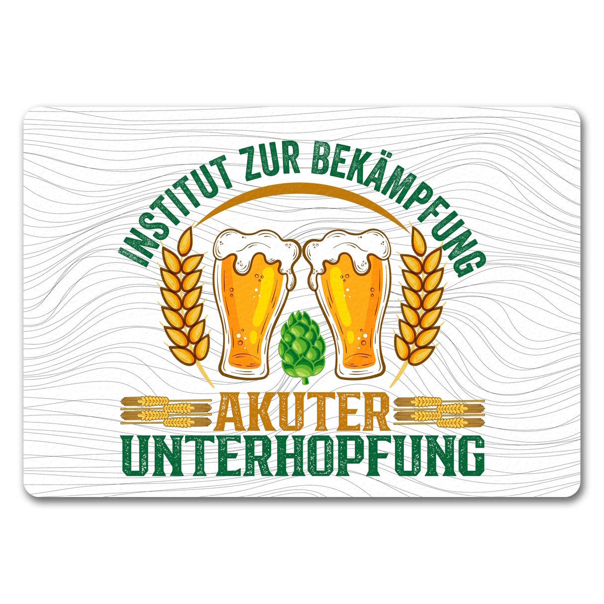 Bier Fußmatte in 35x50 cm mit Spruch Institut zur Bekämpfung akuter Unterhopfung