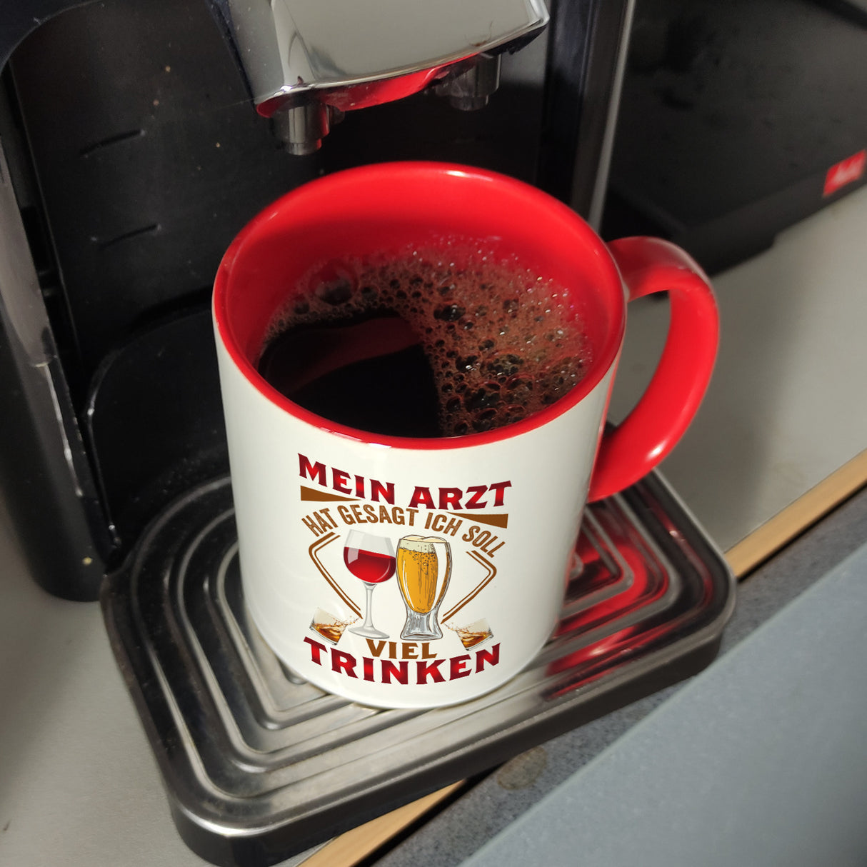 Alkohol Kaffeebecher Mein Arzt hat gesagt ich soll viel trinken