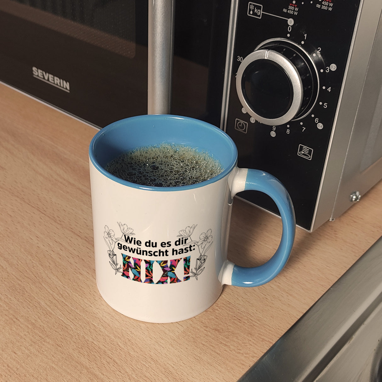 Nichts gewünscht Kaffeebecher mit Spruch Wie du es dir gewünscht hast NIX