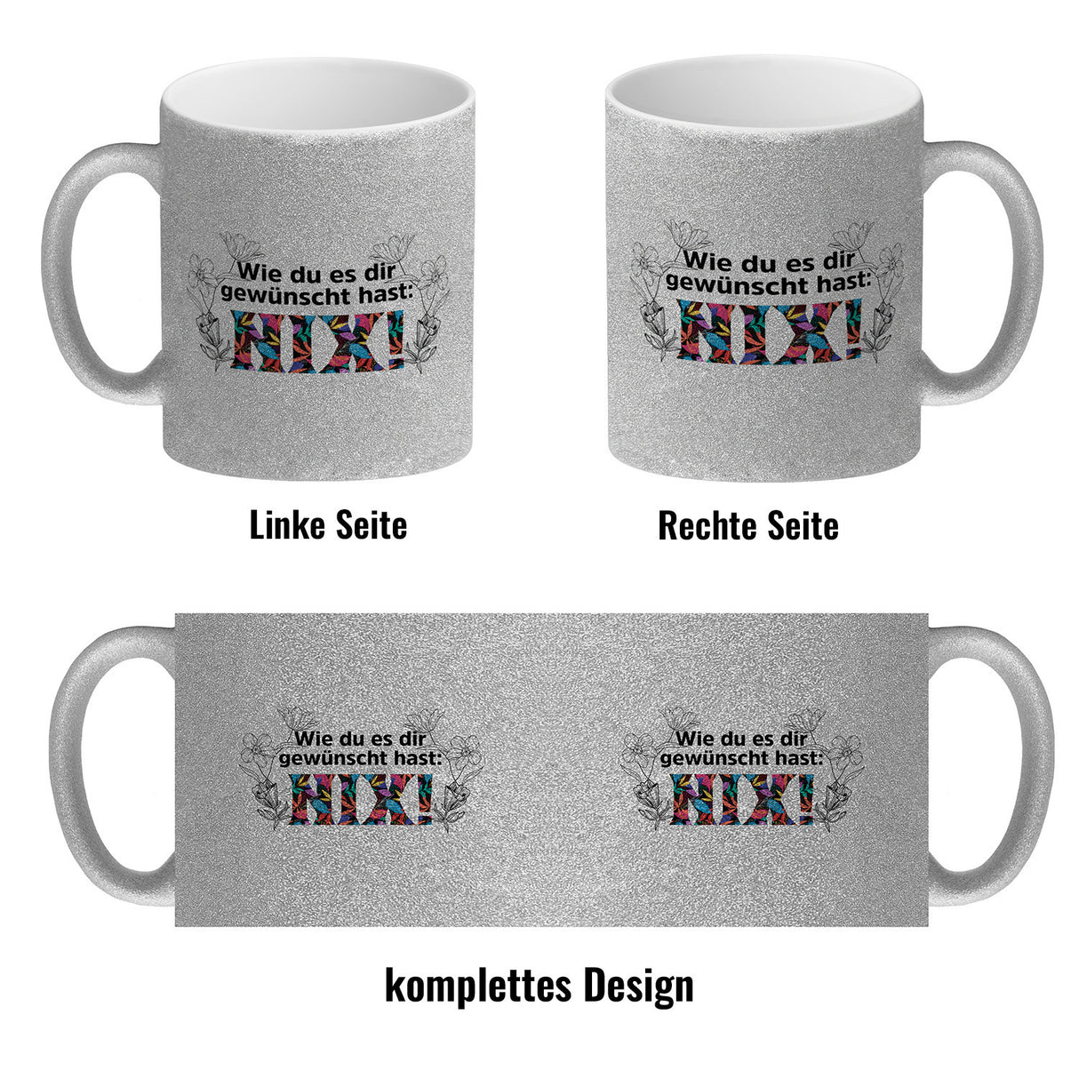 Nichts gewünscht Kaffeebecher mit Spruch Wie du es dir gewünscht hast NIX