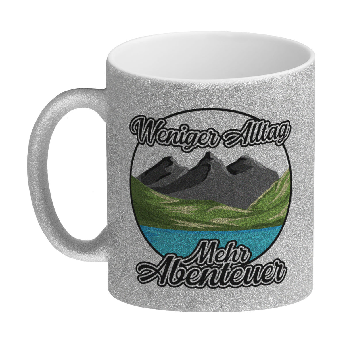 Berge und See Kaffeebecher mit Spruch Weniger Alltag mehr Abenteuer