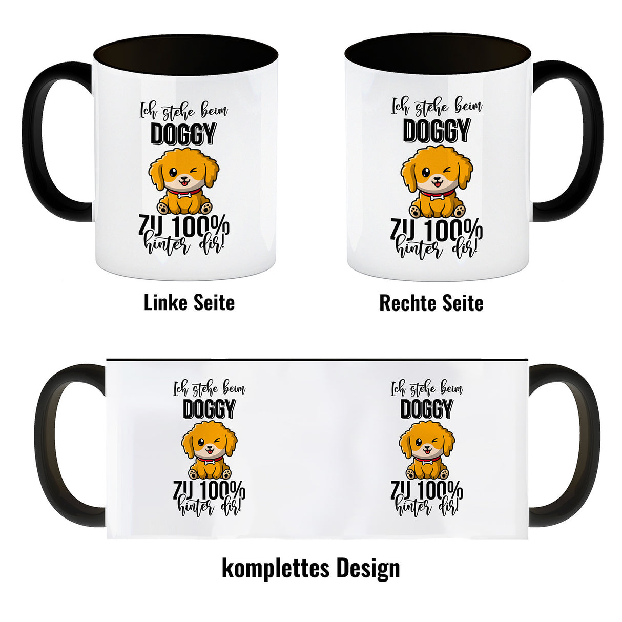Doggy Style Kaffeebecher Ich stehe beim Doggy zu 100 % hinter dir