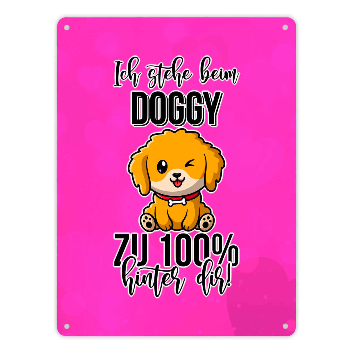 Doggy Style Metallschild in 15x20 cm in Pink Ich stehe beim Doggy zu 100 % hinter dir
