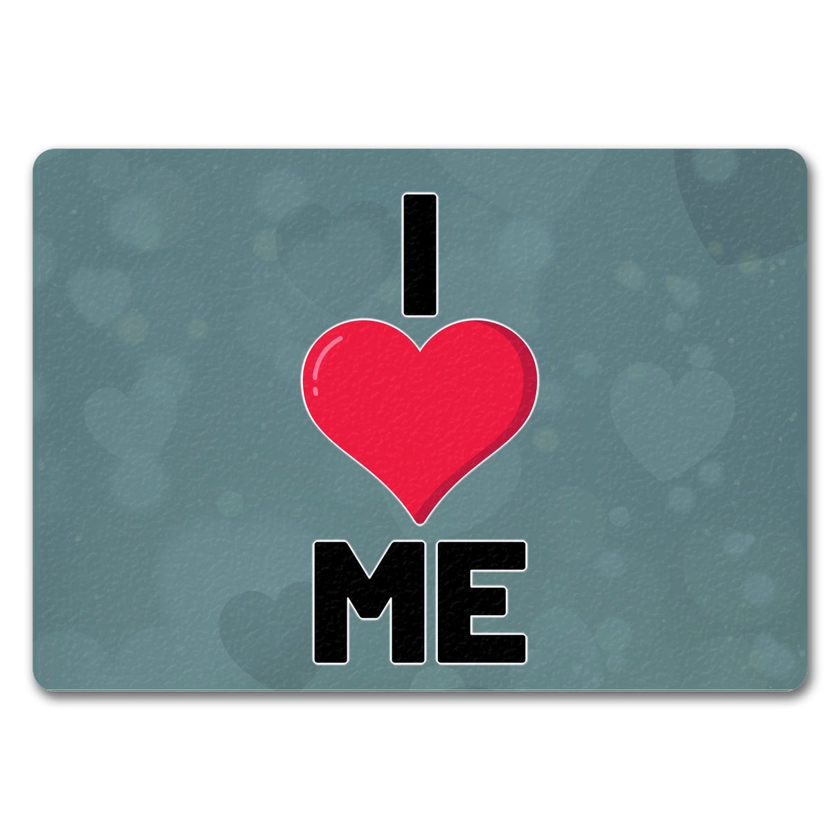 I love me Herz Fußmatte in 35x50 cm für Selbstverliebte