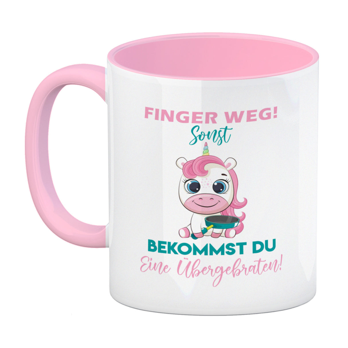 Finger weg Einhorn Kaffeebecher Sonst bekommst du eine Übergebraten