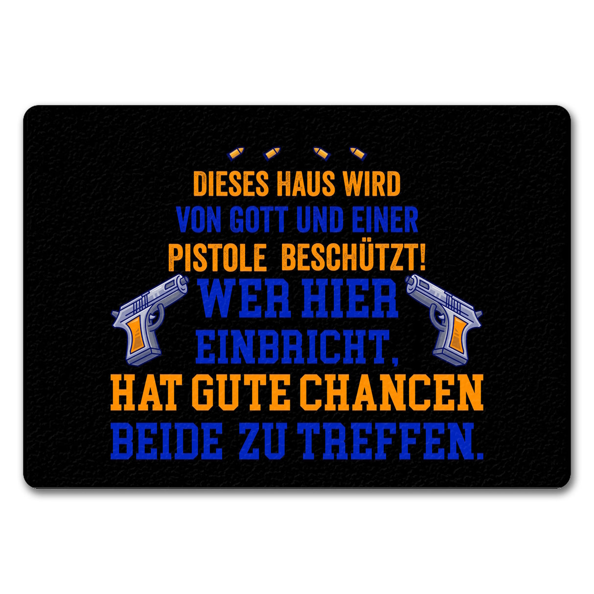 Hausbeschützer Fußmatte in 35x50 cm mit Spruch