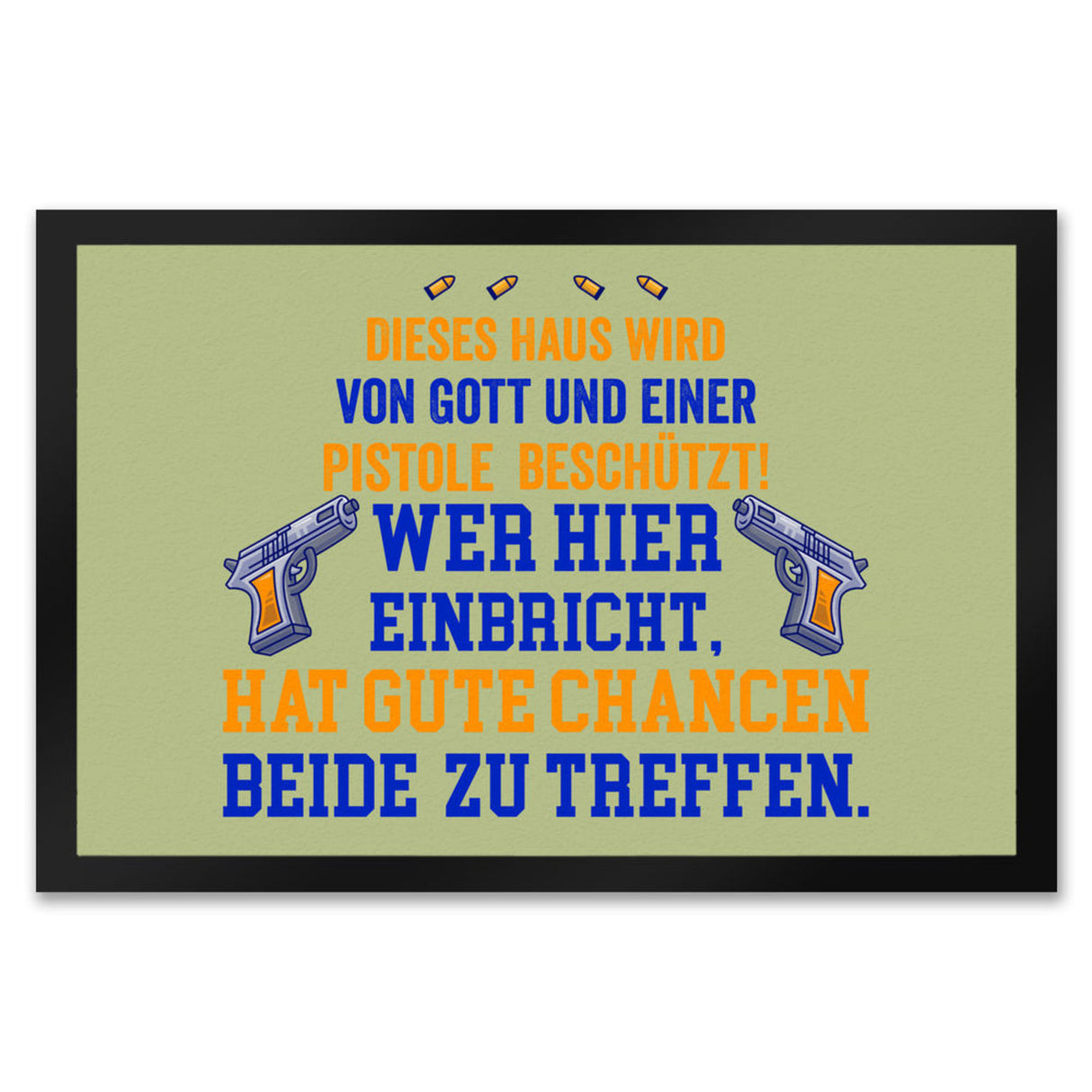 Hausbeschützer Fußmatte in 35x50 cm mit Spruch