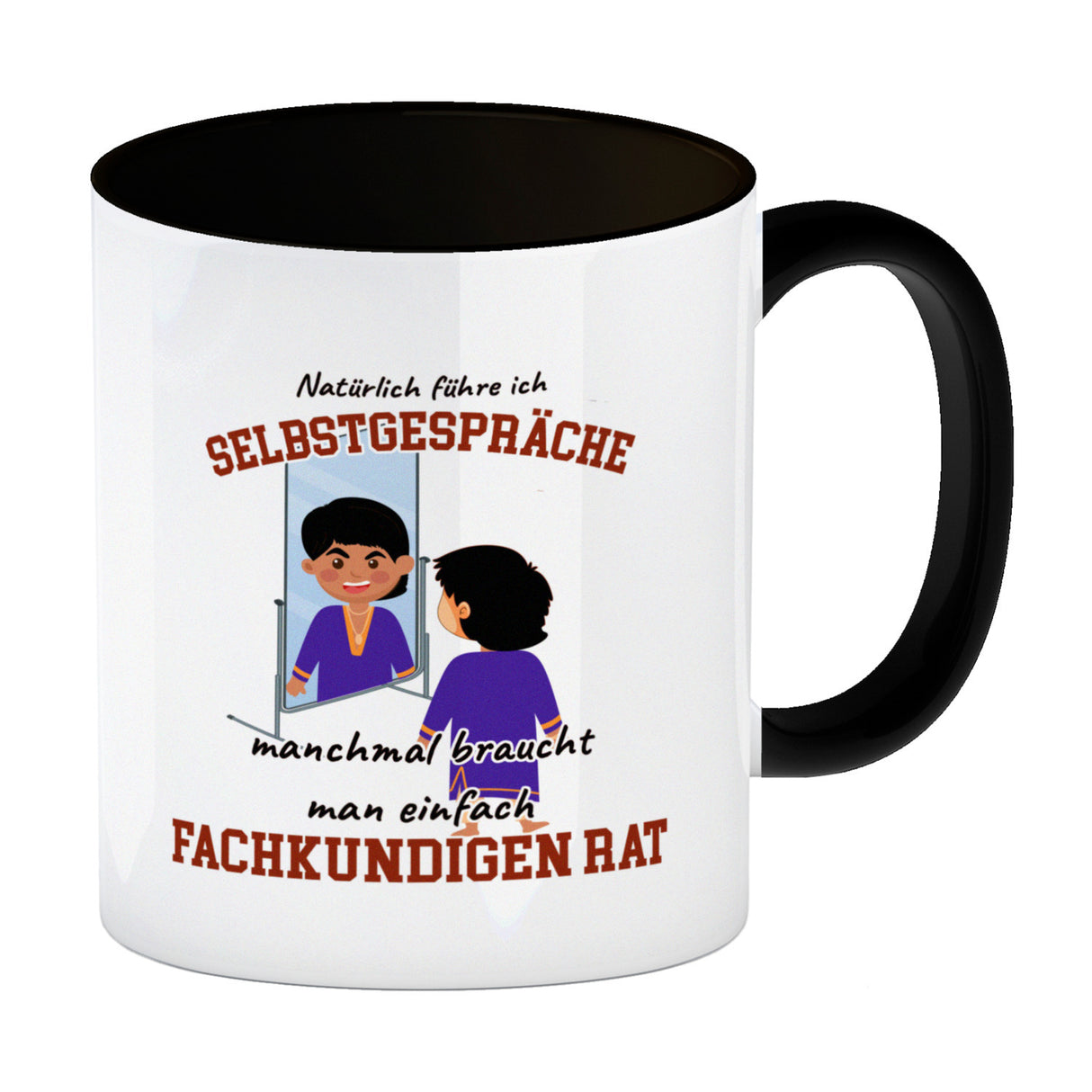 Spiegelbild und Selbstgespräche Kaffeebecher mit Spruch fürs Büro