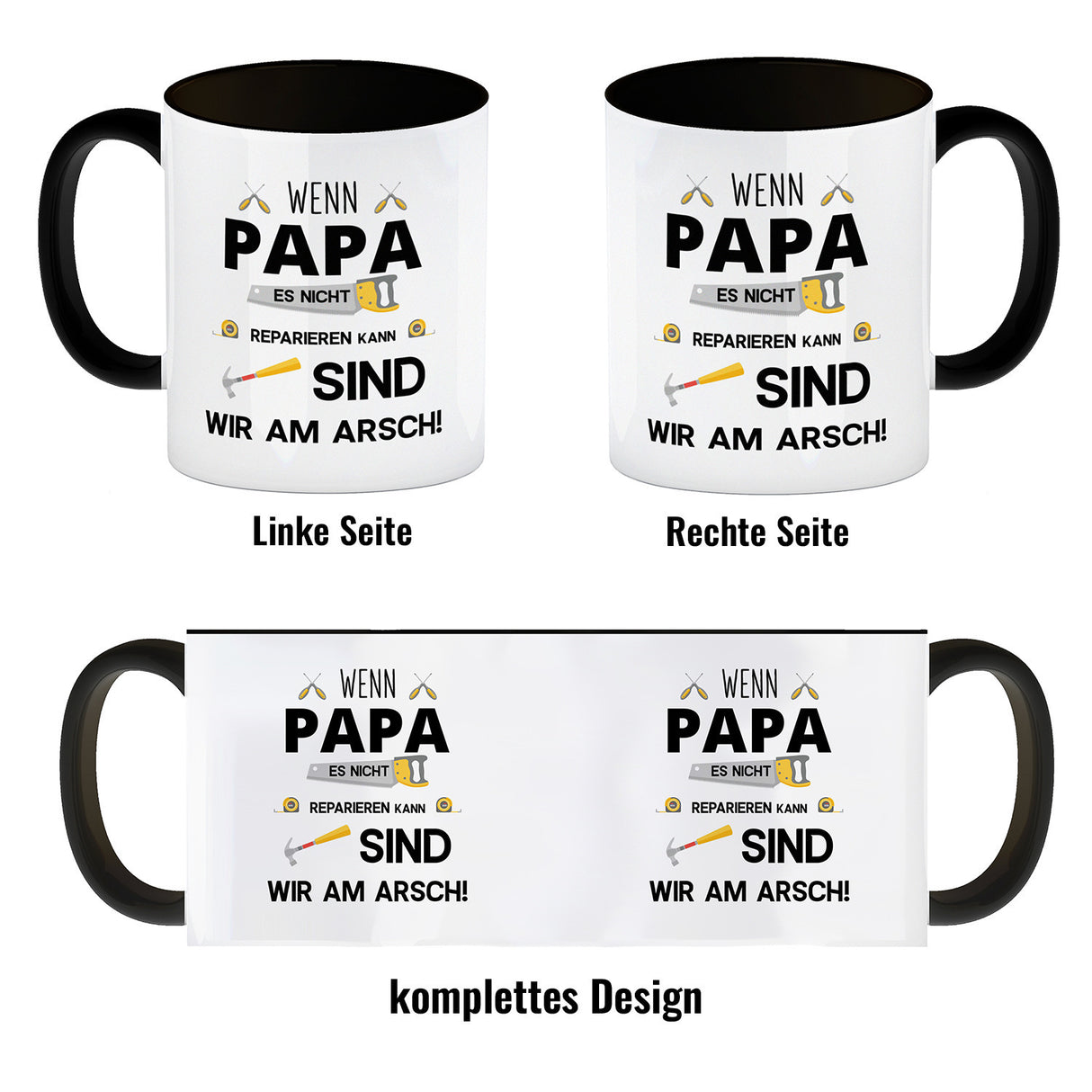 Wenn Papa es nicht reparieren kann sind wir am Arsch Kaffeebecher