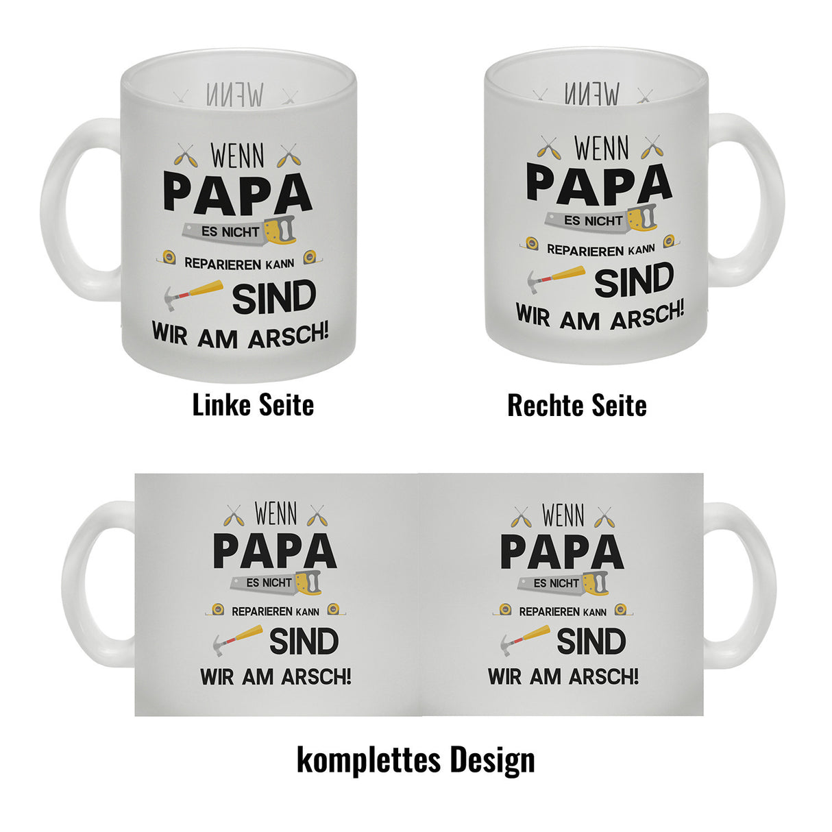 Wenn Papa es nicht reparieren kann sind wir am Arsch Kaffeebecher