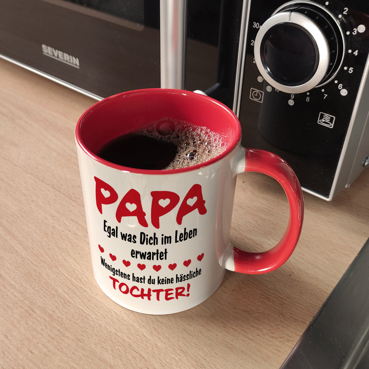 Papa, wenigstens hast du keine hässliche Tochter Kaffeebecher