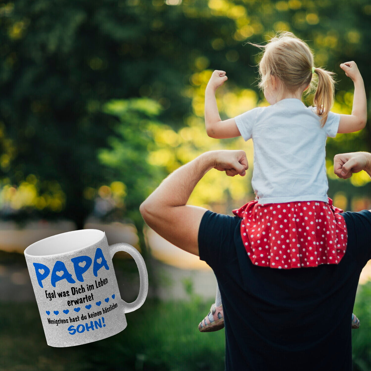 Papa, wenigstens hast du keinen hässlichen Sohn Kaffeebecher