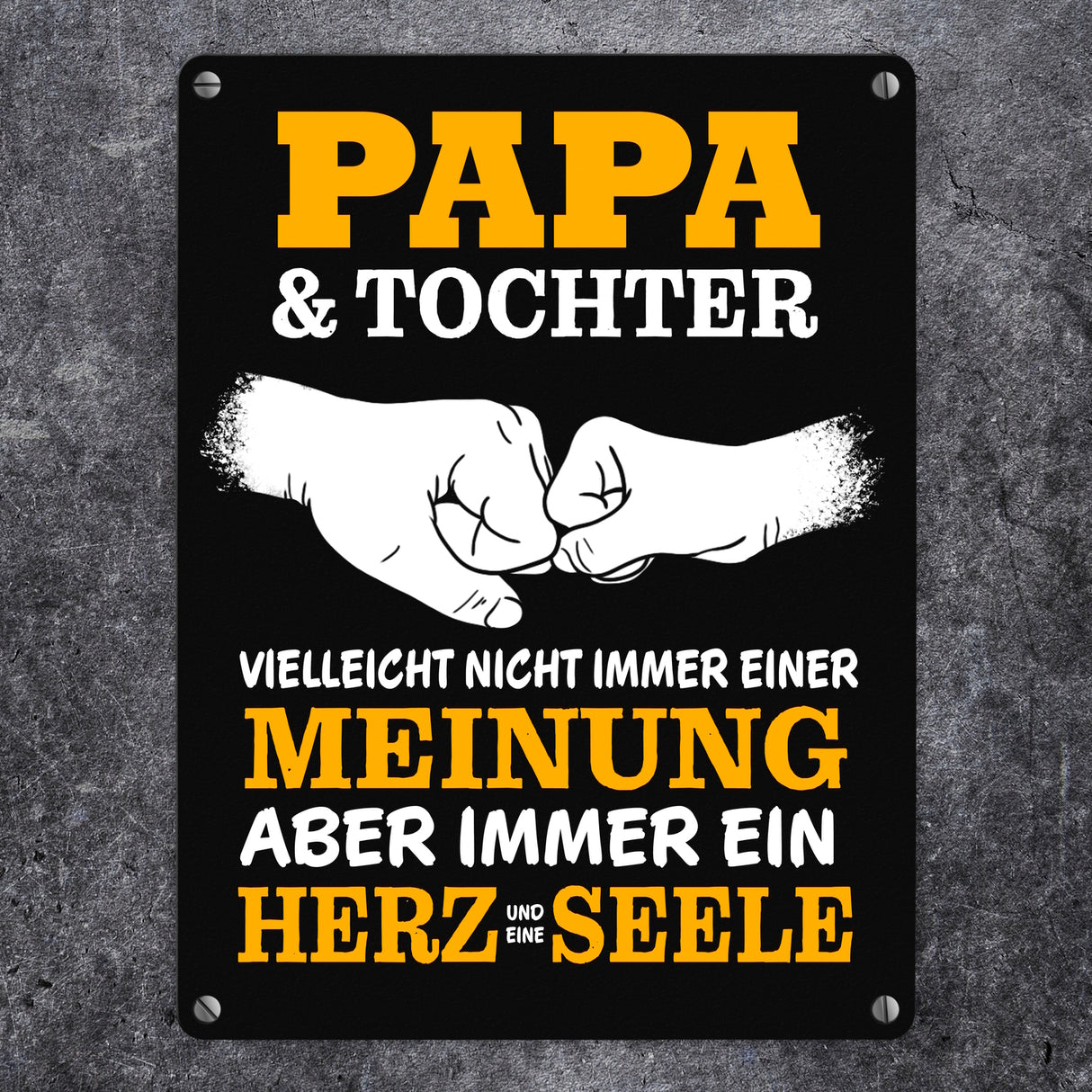 Papa & Tochter, ein Herz und eine Seele Metallschild mit Spruch