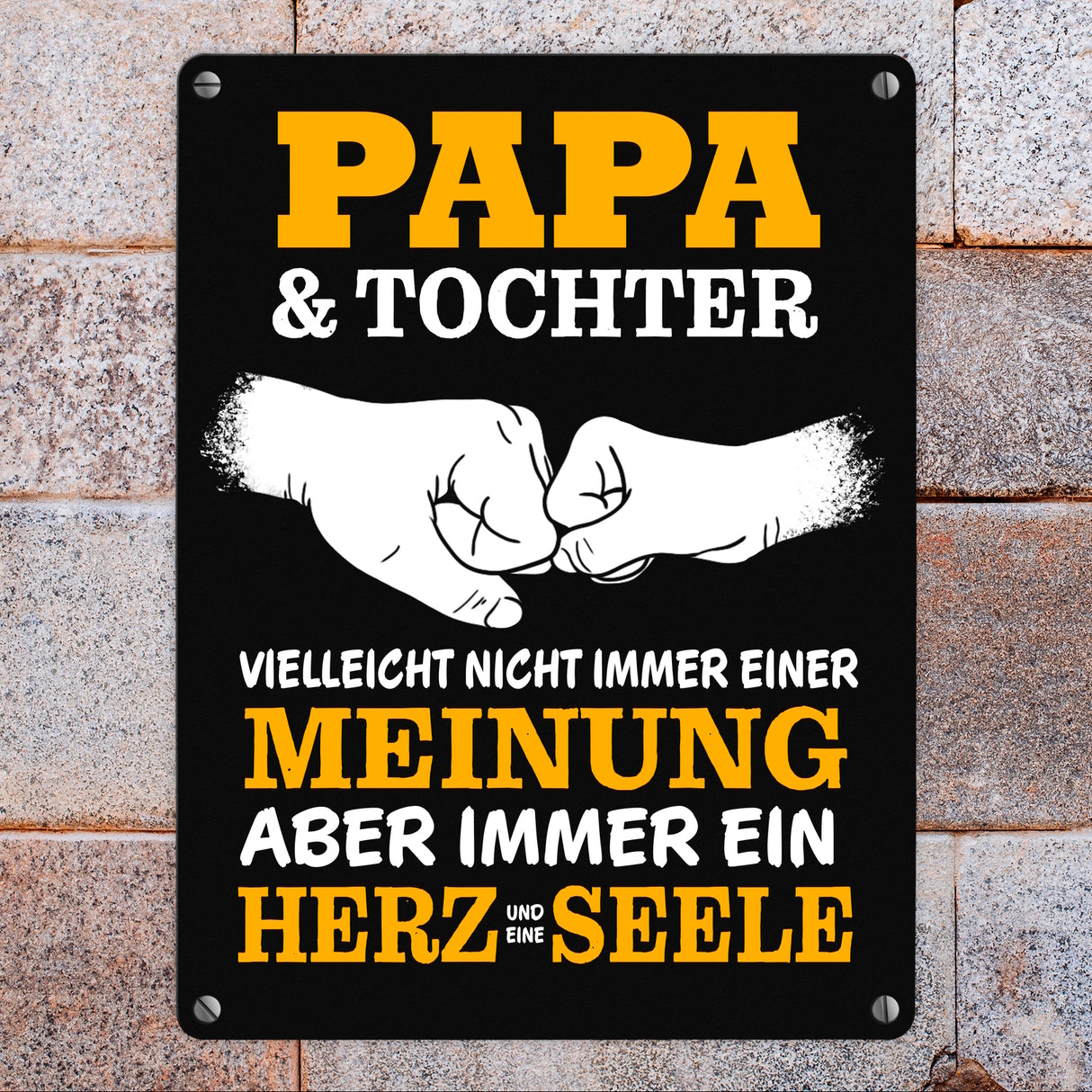 Papa & Tochter, ein Herz und eine Seele Metallschild mit Spruch