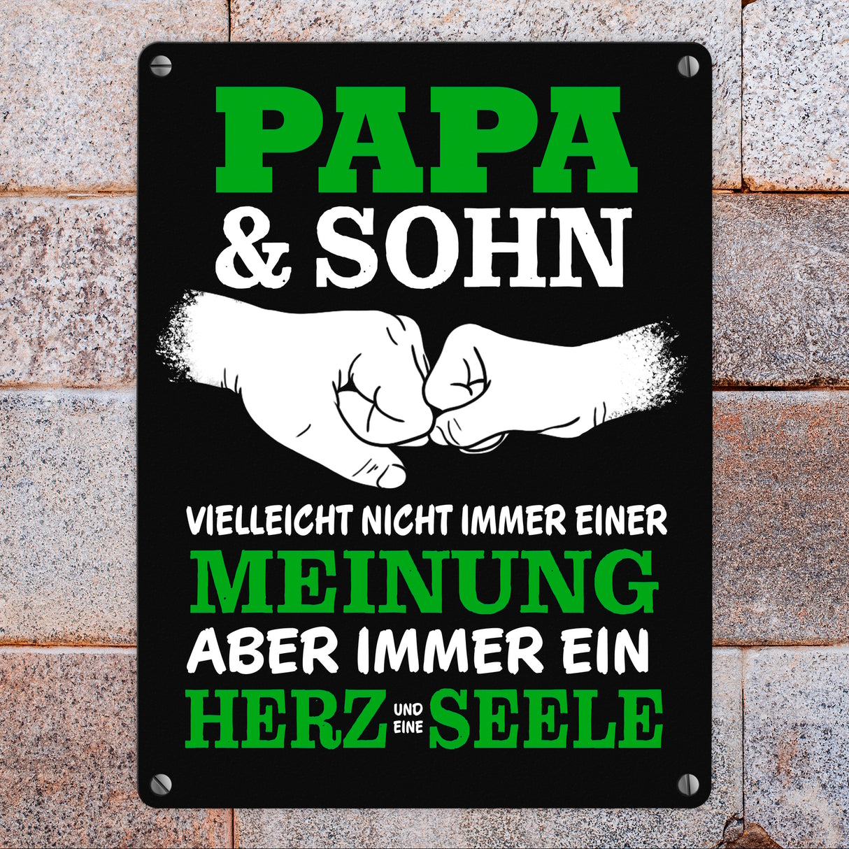 Papa & Sohn, ein Herz und eine Seele Metallschild mit Spruch