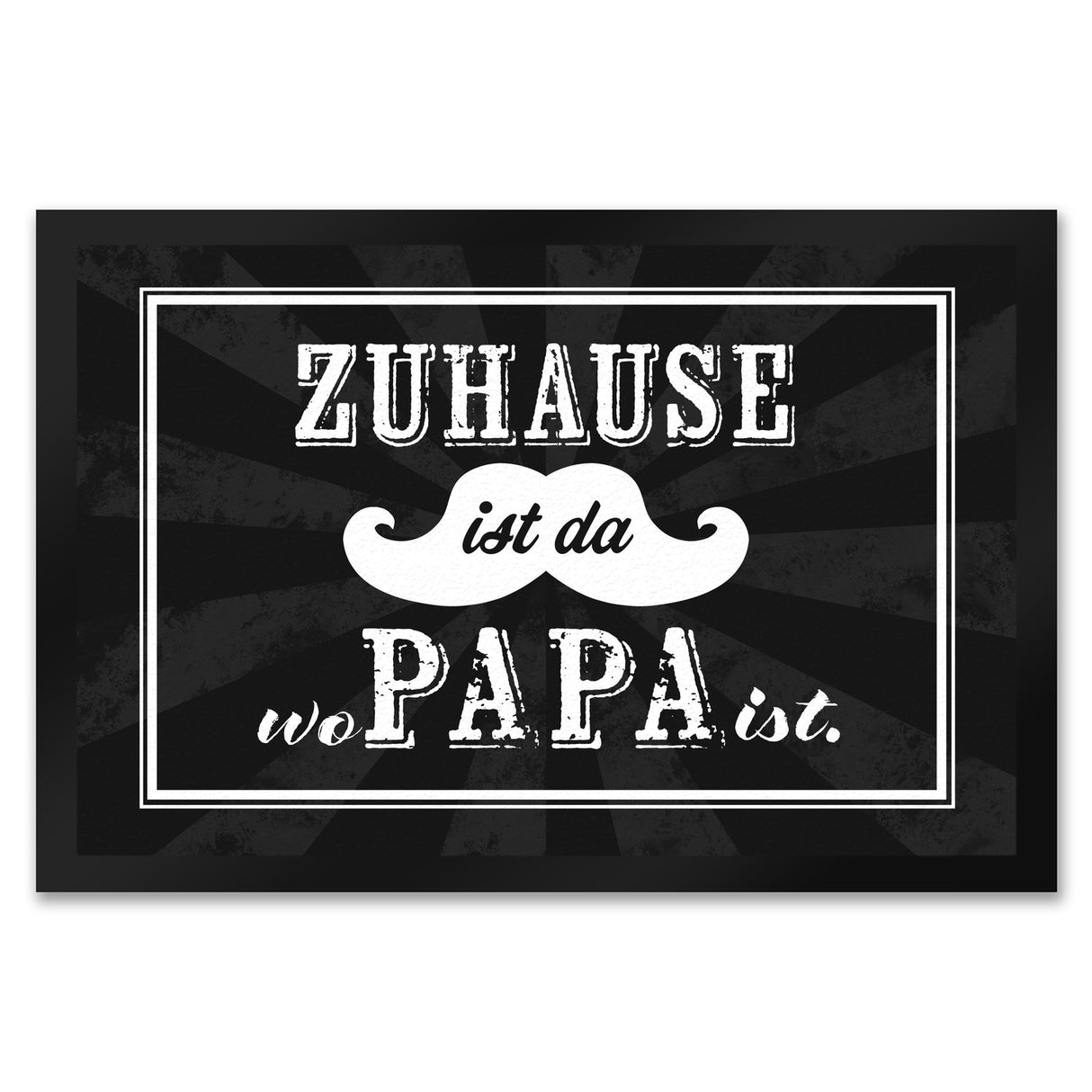 Zuhause ist da wo Papa ist Fußmatte mit Schnauzer