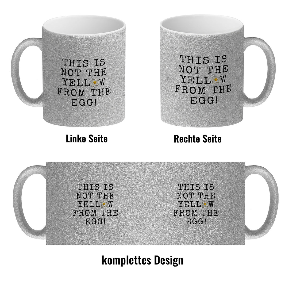 Denglisch Kaffeebecher mit Spruch - This is not the yellow from the egg