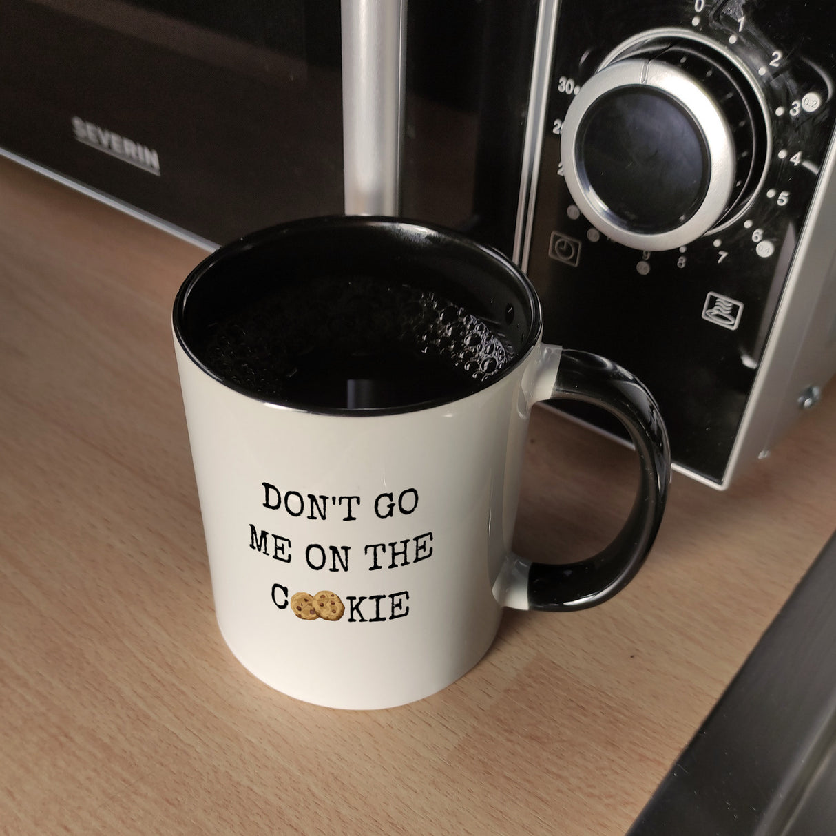 Denglisch Kaffeebecher mit Spruch - Don't go me on the cookie