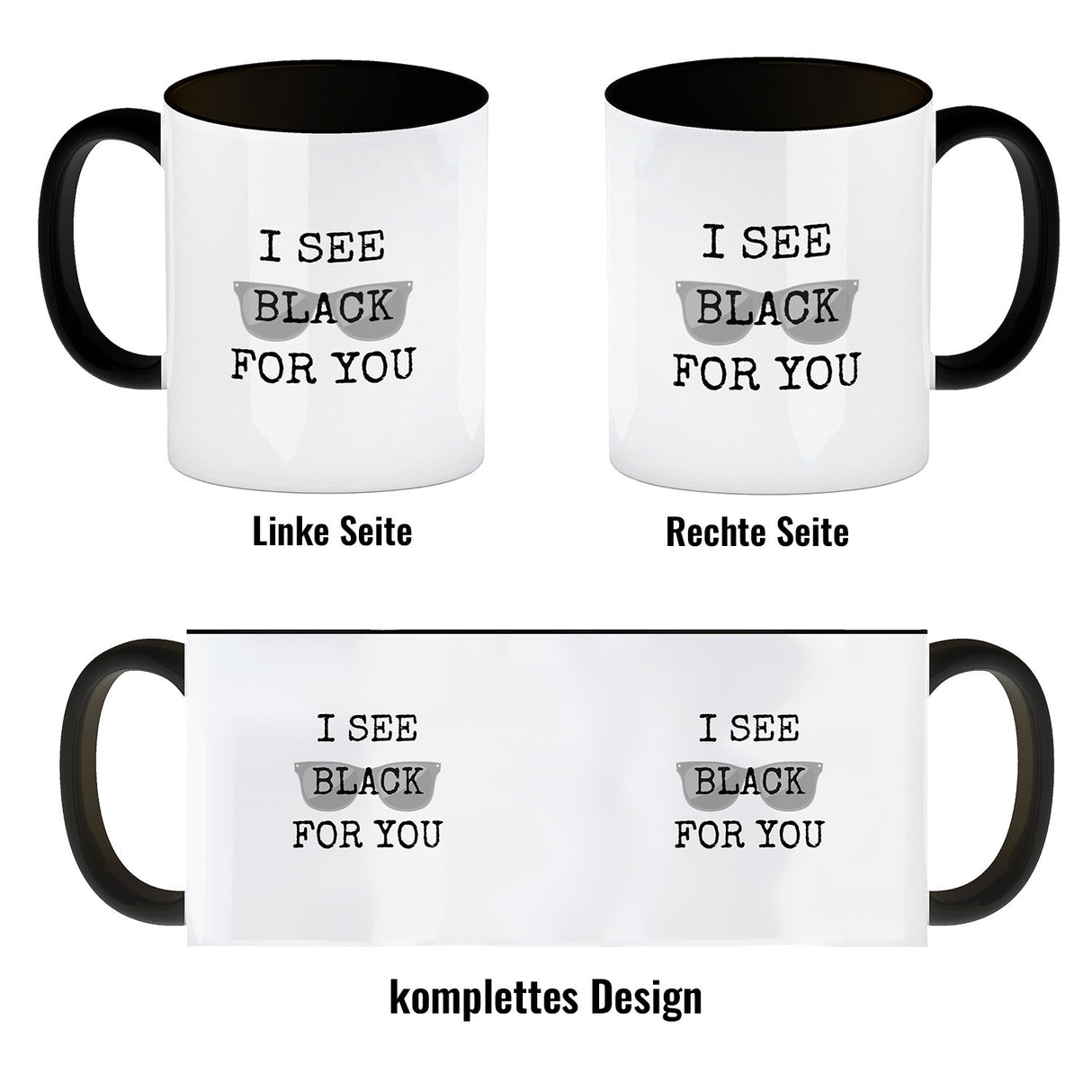 Denglisch Kaffeebecher mit Spruch - I see black for you