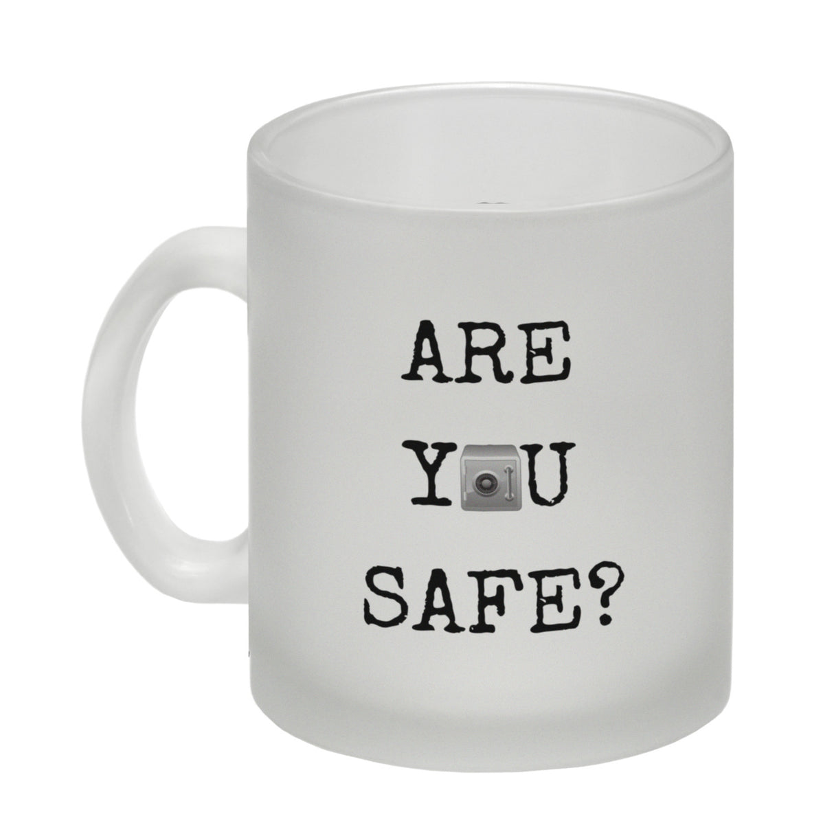 Denglisch Kaffeebecher - Are you safe?