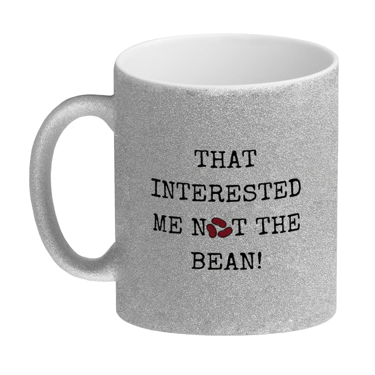 Denglisch Kaffeebecher mit Spruch - That interested me not the bean