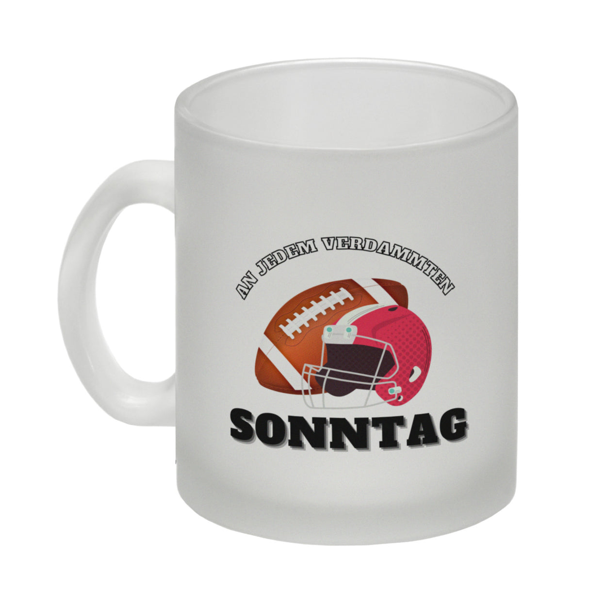 American Football Kaffeebecher mit Spruch An jedem verdammten Sonntag