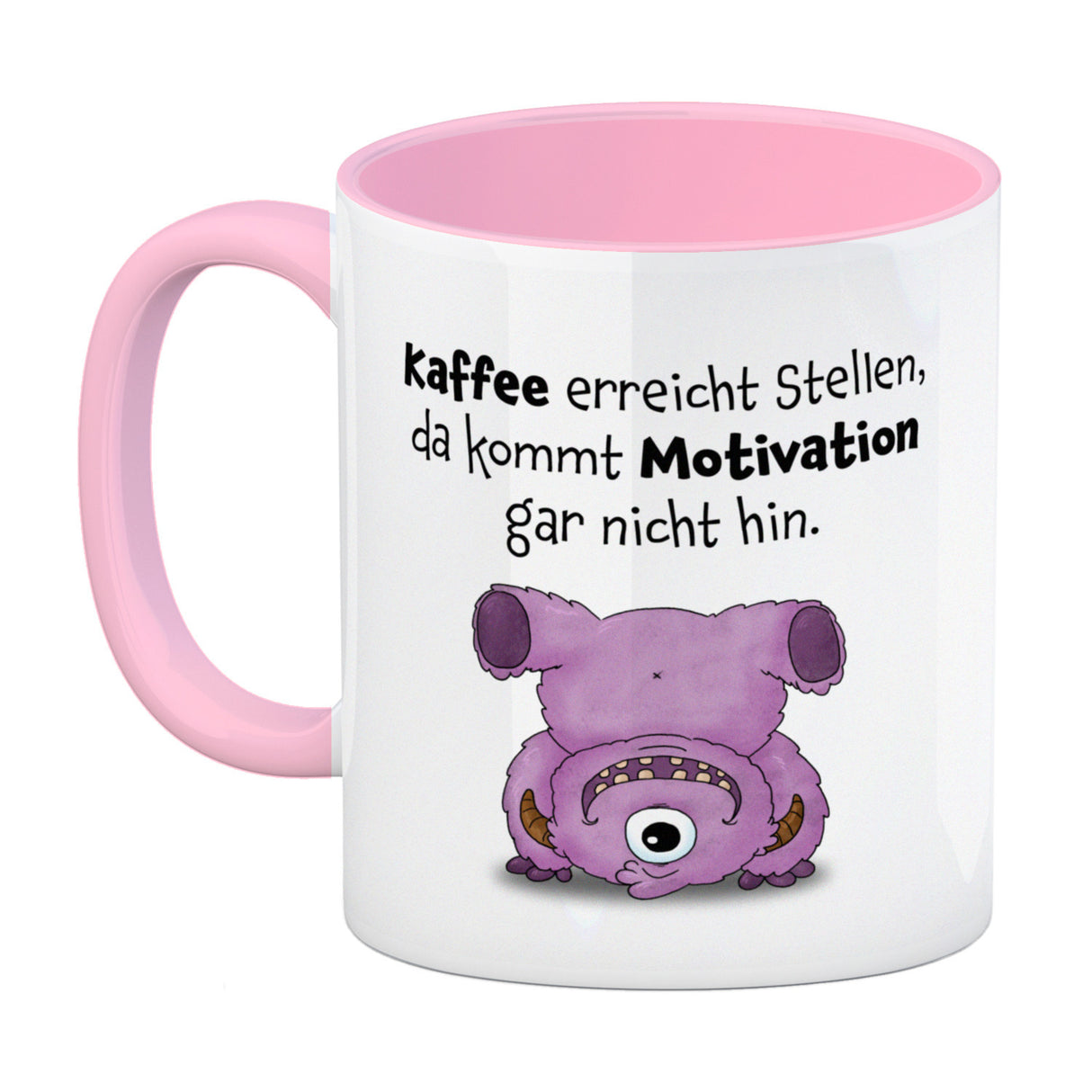 Freches Monster in rosa Kaffeebecher mit lustigem Spruch
