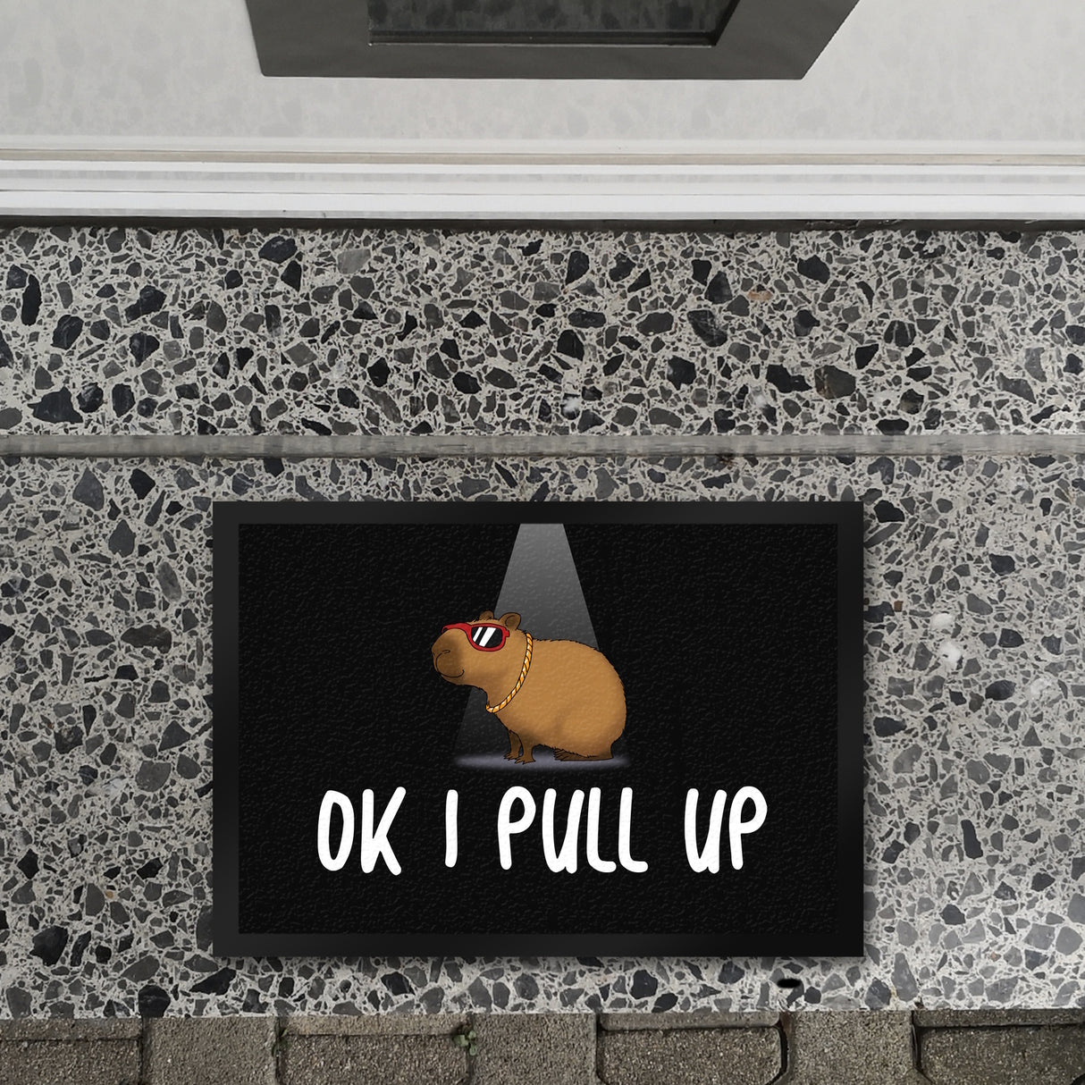 Okay I Pull Up normales Capybara Meme Fußmatte