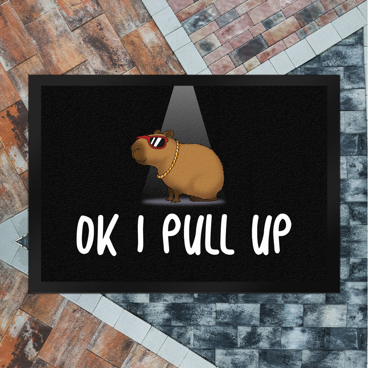 Okay I Pull Up normales Capybara Meme Fußmatte