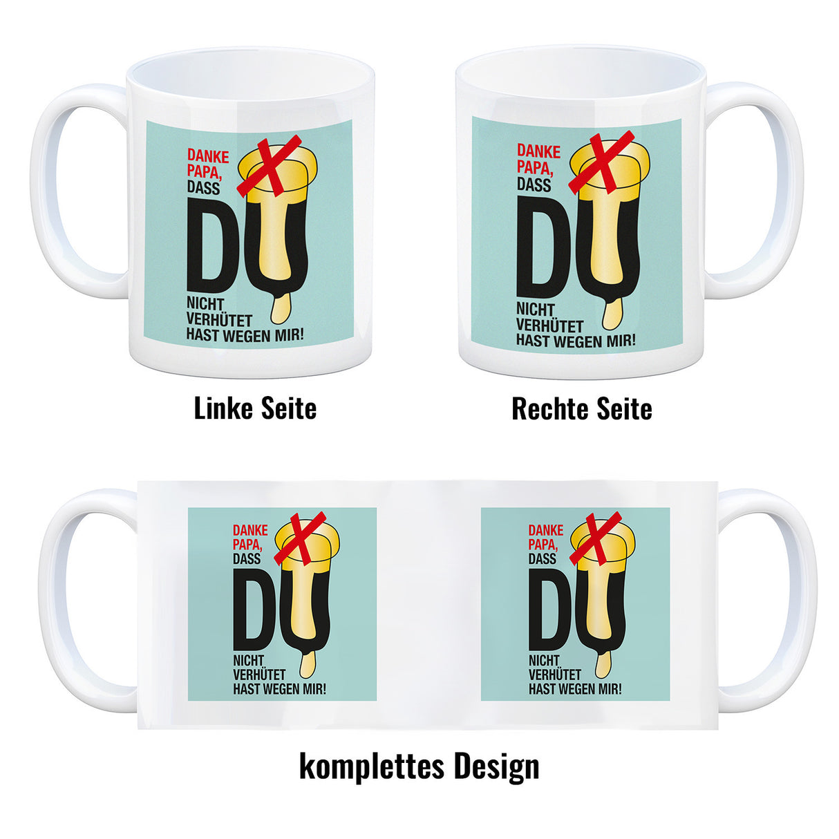 Danke Papa dass du nicht verhütet hast Kaffeebecher in rosa