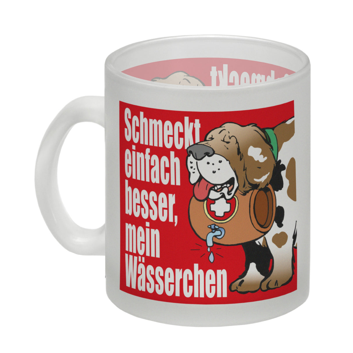 Schmeckt einfach besser mein Wässerchen Kaffeebecher