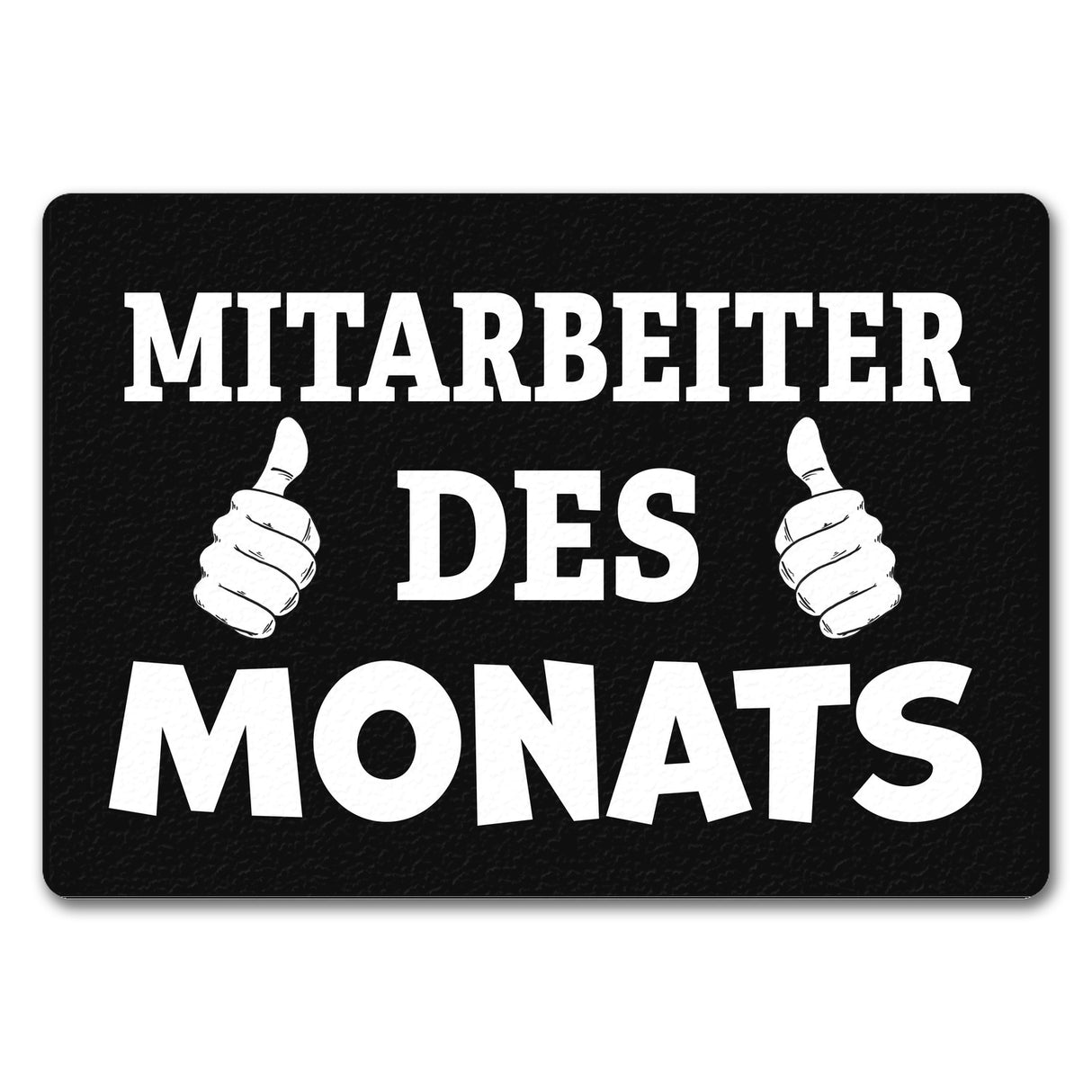 Mitarbeiter des Monats Fußmatte