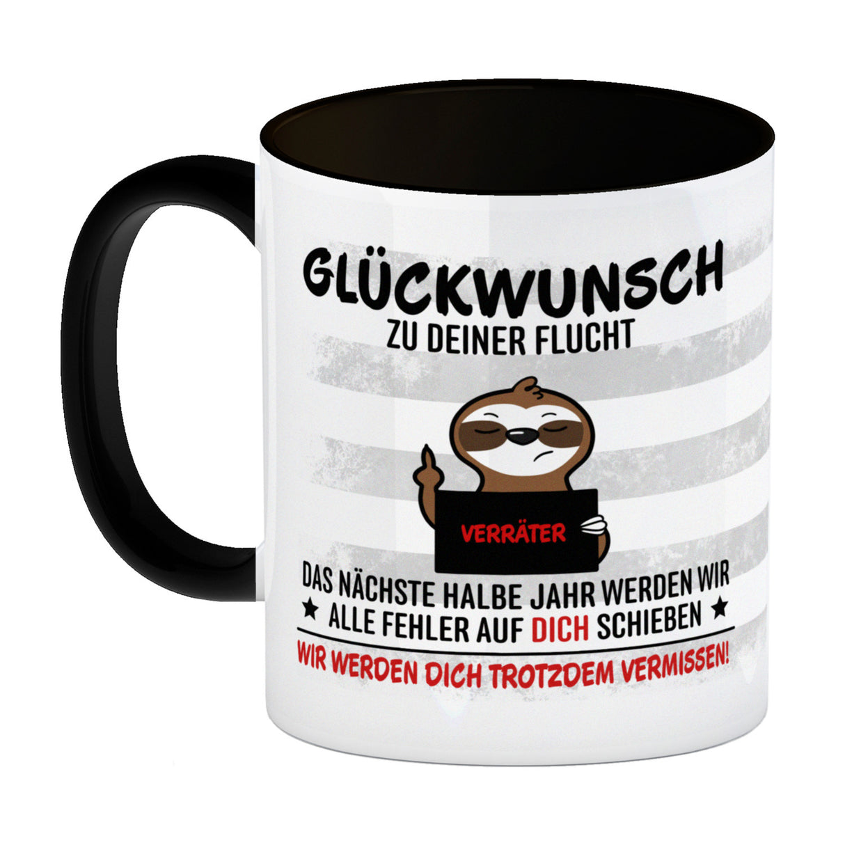 Glückwunsch zur Flucht, Verräter Mittelfinger Kaffeebecher mit Faultier