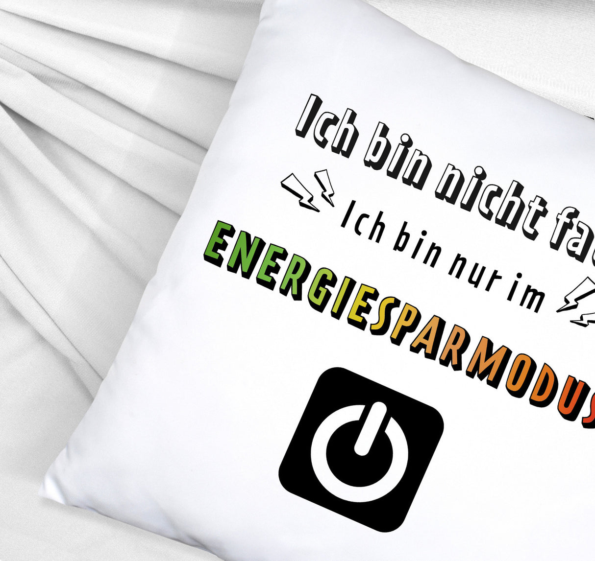 Faulpelz Kissen mit Spruch und Power-Button