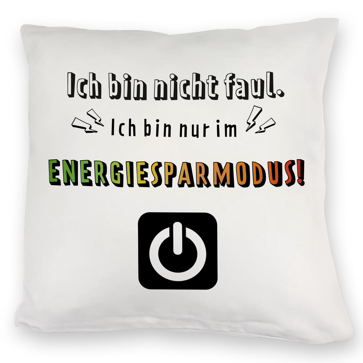 Faulpelz Kissen mit Spruch und Power-Button