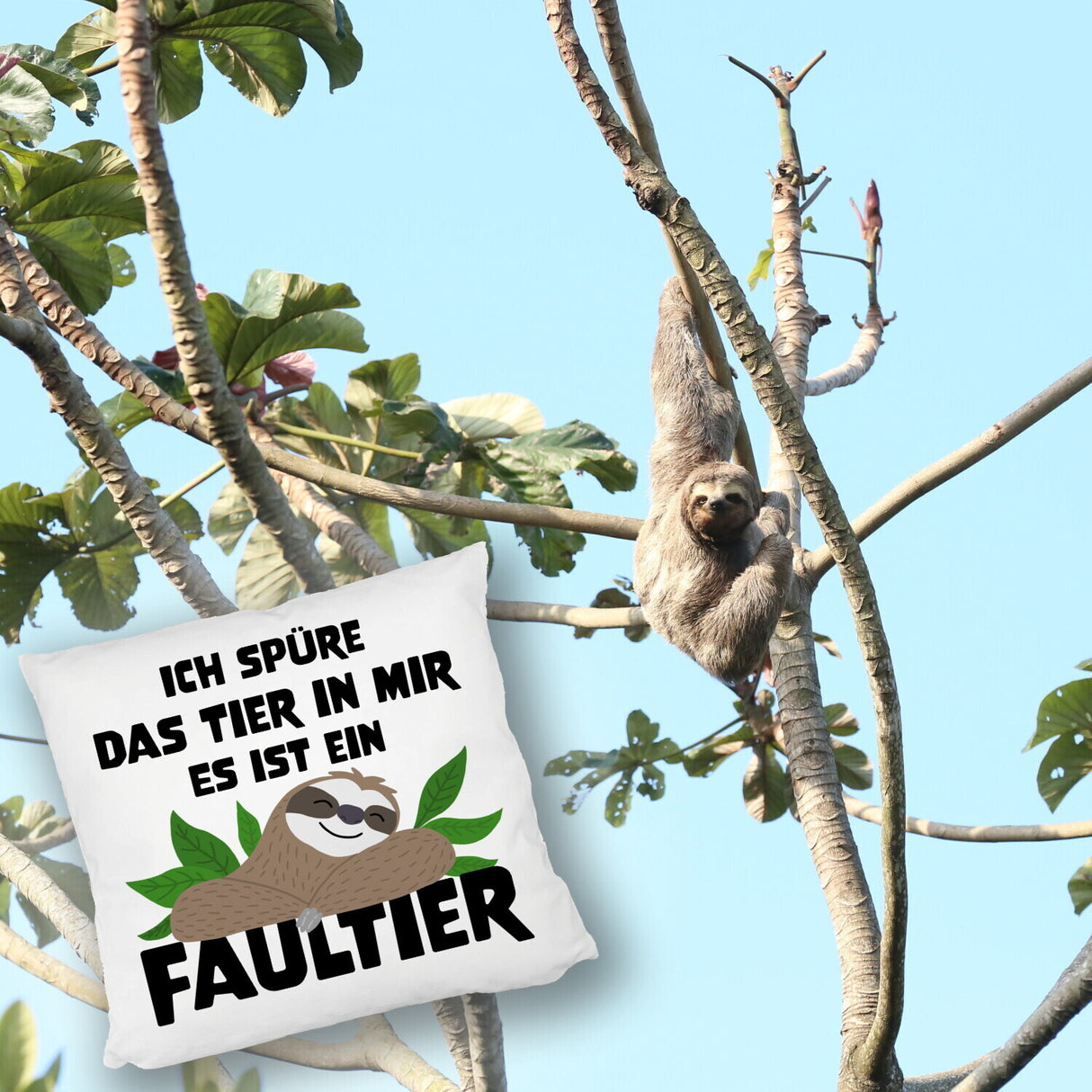Faulheit Kissen mit Spruch Ich spüre das Tier in mir es ist ein Faultier
