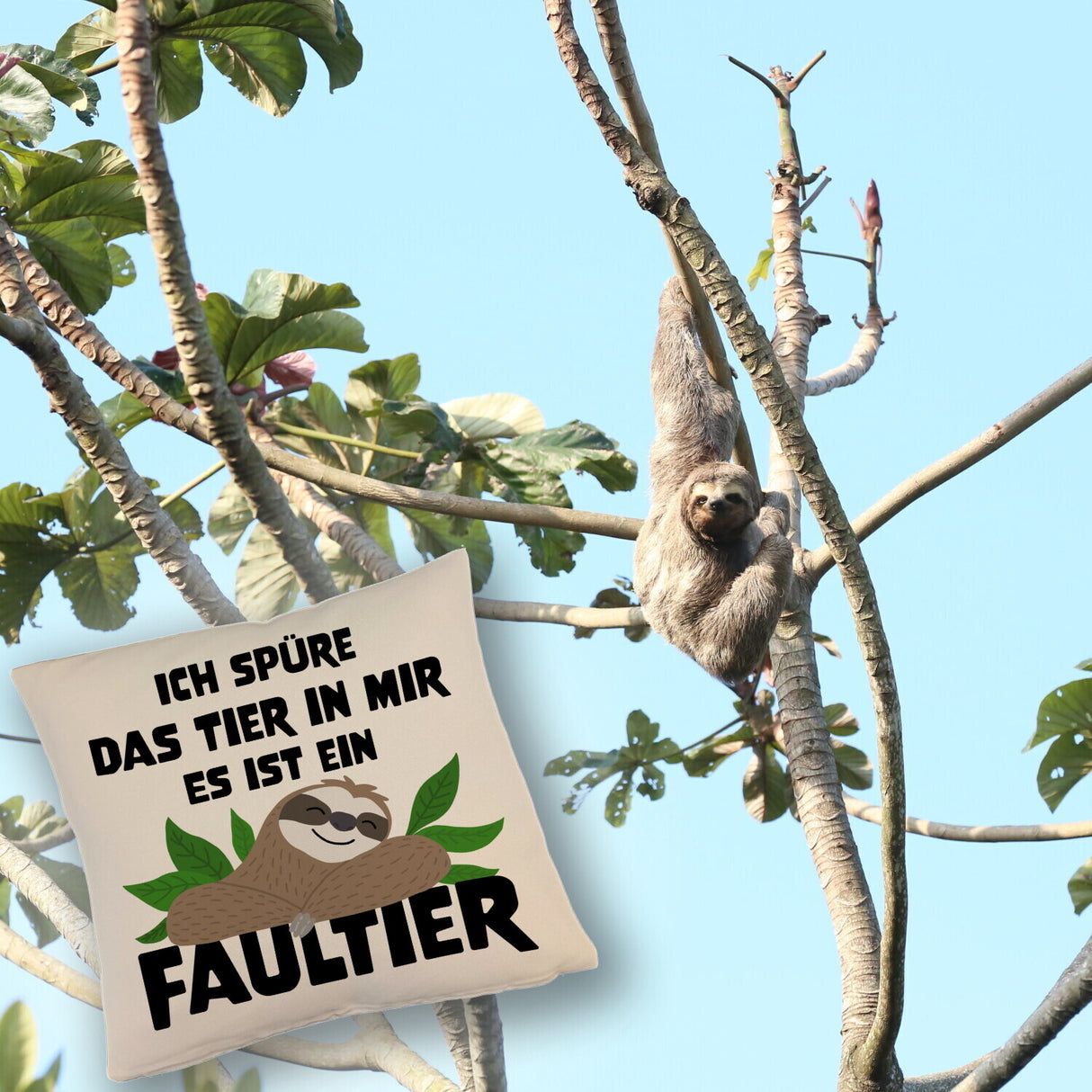 Faulheit Kissen mit Spruch Ich spüre das Tier in mir es ist ein Faultier