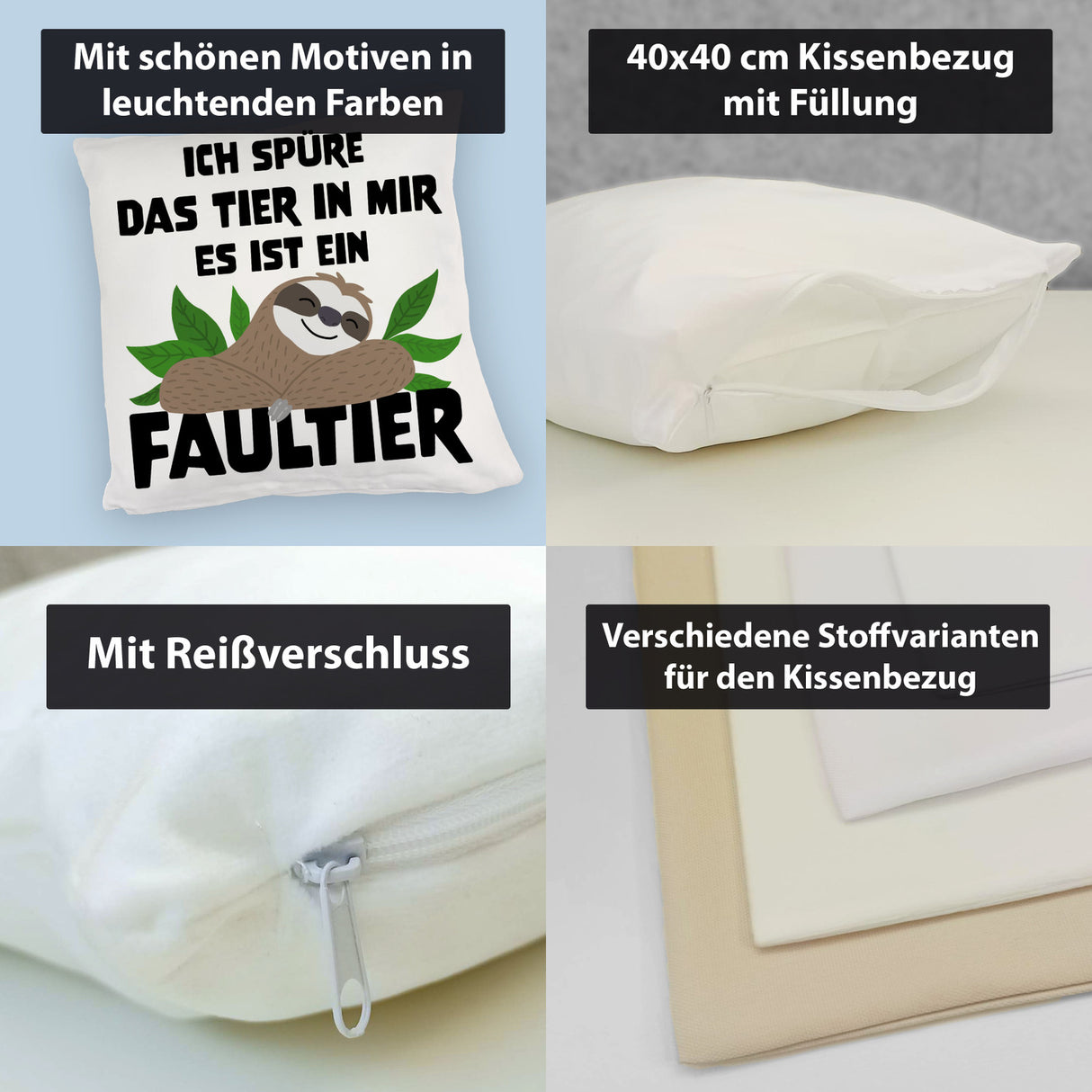 Faulheit Kissen mit Spruch Ich spüre das Tier in mir es ist ein Faultier