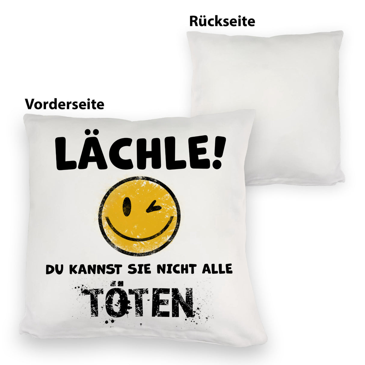 Emoticon Kissen mit Spruch - Lächle du kannst sie nicht alle töten