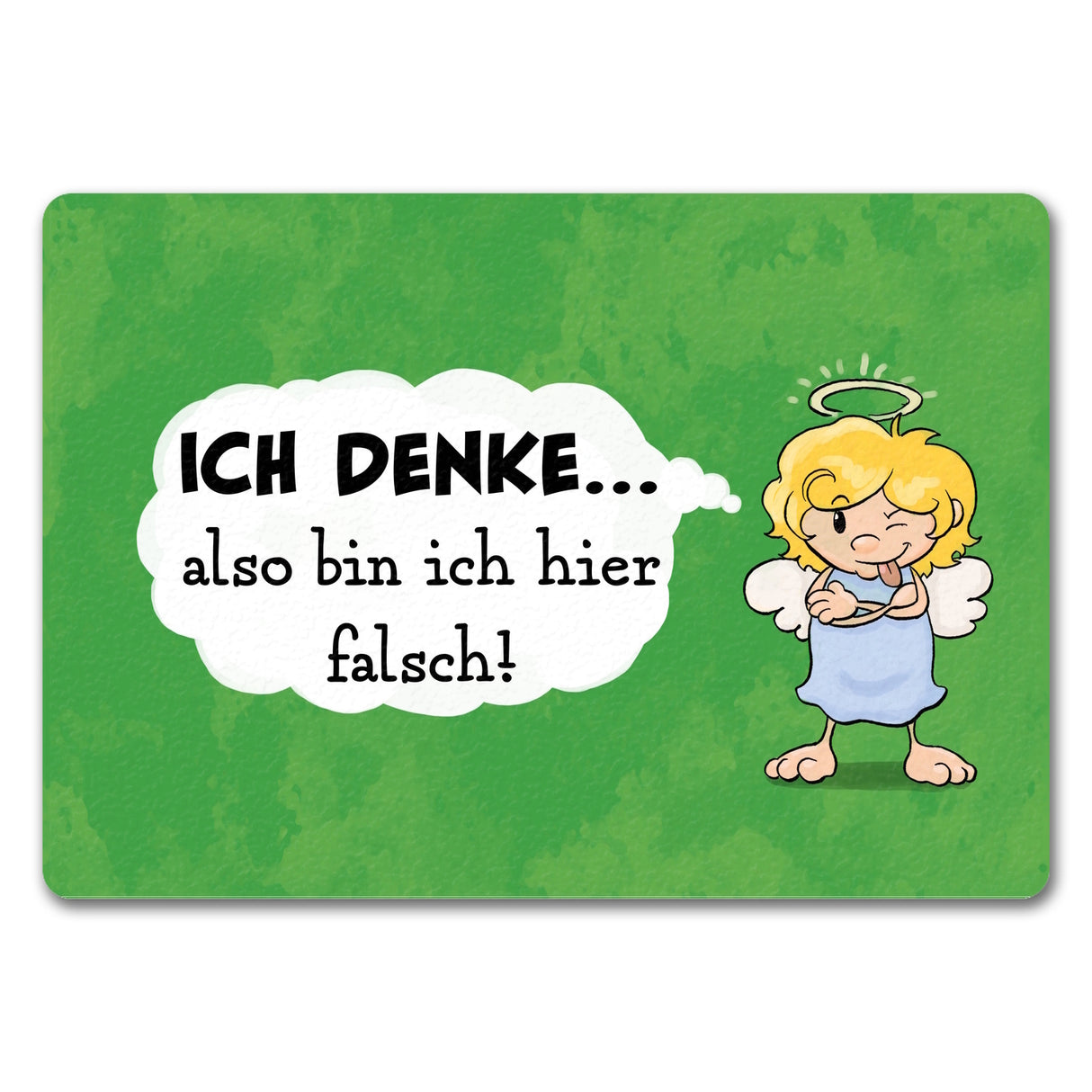 Engel Fußmatte in 35x50 cm mit Spruch - Mit Denken bin ich hier falsch