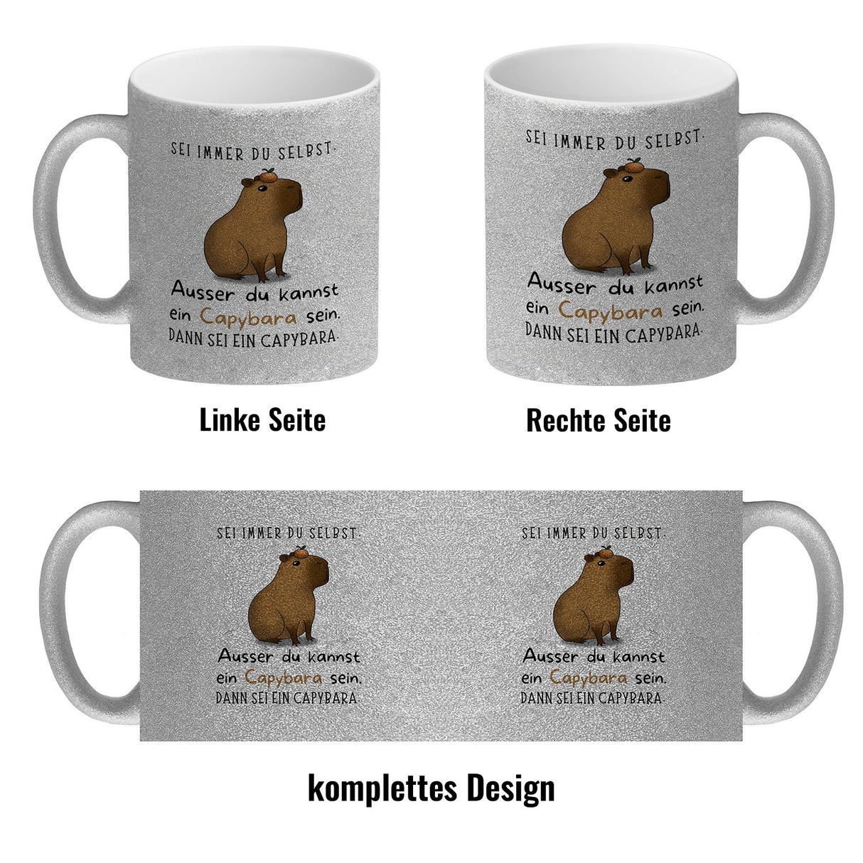 Sei immer du selbst - ausser du kannst ein Capybara sein Kaffeebecher