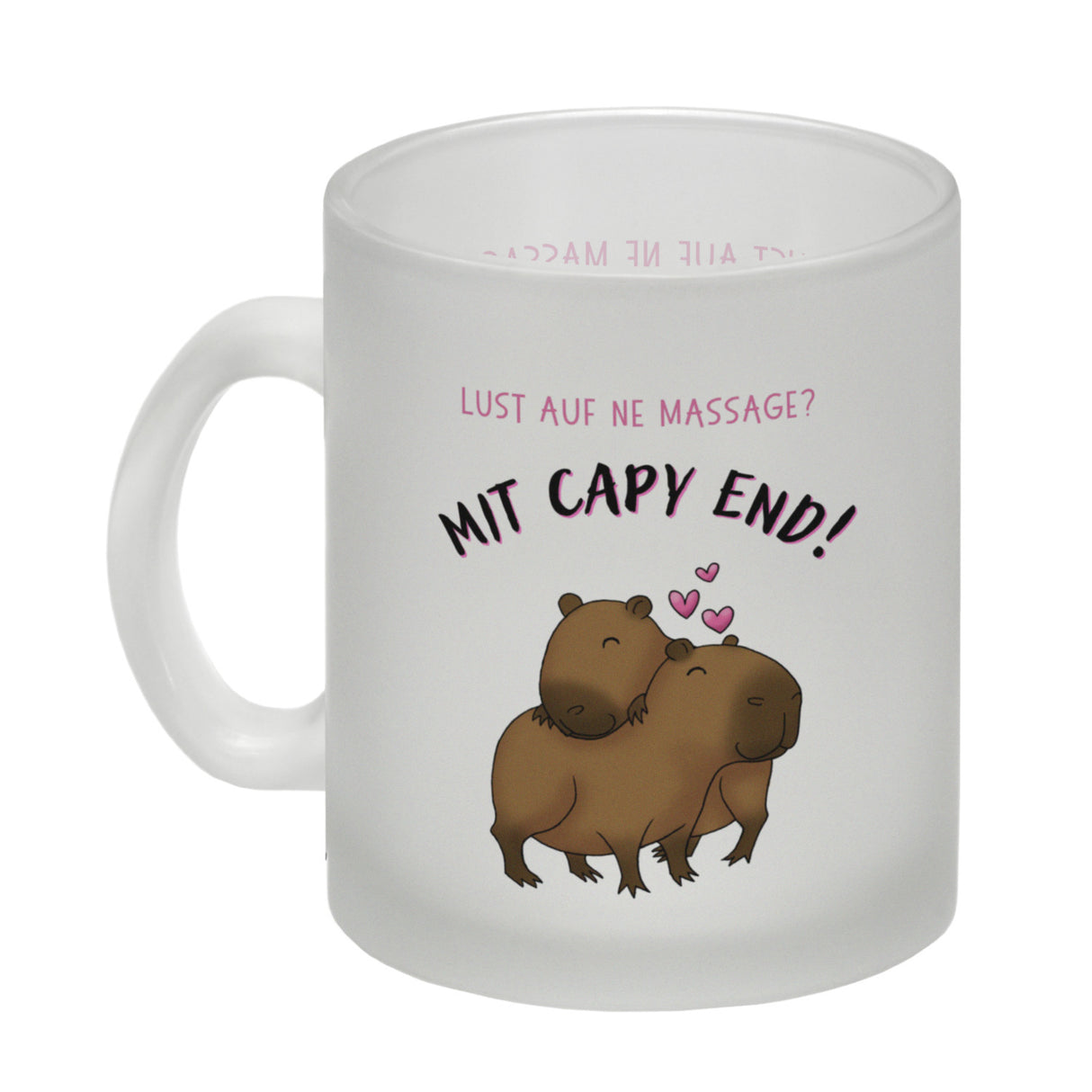 Eine Massage mit Capy End Capybara Kaffeebecher mit Spruch