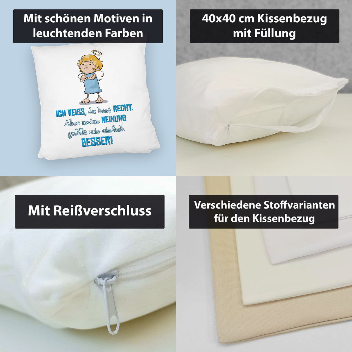 Engel Kissen mit Spruch - Du hast Recht aber meine Meinung ist besser