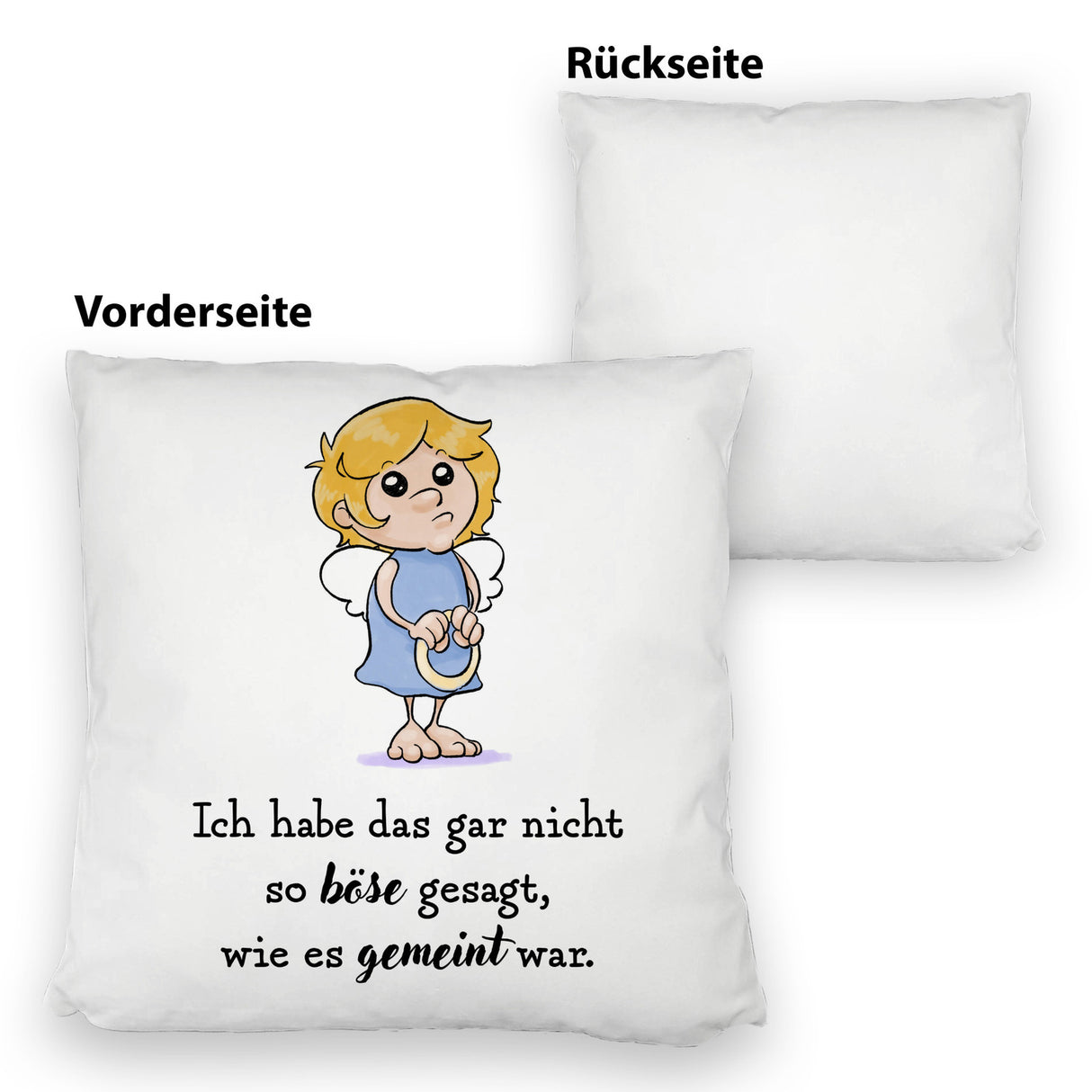 Engel Kissen mit Spruch - Nicht so böse gesagt, wie gemeint